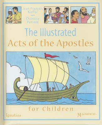 The Illustrated Acts of the Apostles for Children by Kieffer, Jean-FranÃ§ois