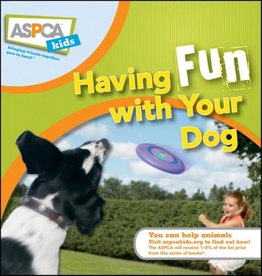 Having Fun with Your Dog by Pavia, Audrey