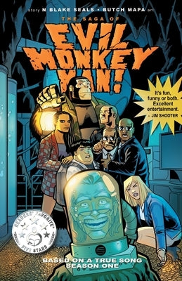 The Saga of Evil Monkey Man Season One by Seals, N. Blake