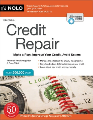 Credit Repair: Make a Plan, Improve Your Credit, Avoid Scams by Loftsgordon, Amy