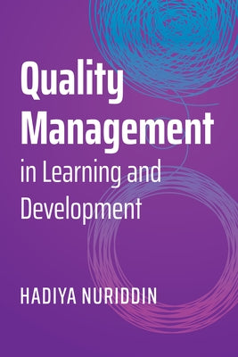 Quality Management in Learning and Development by Nuriddin, Hadiya