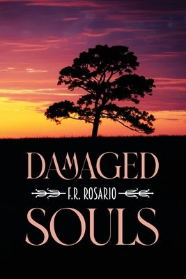 Damaged Souls by Rosario, F. R.