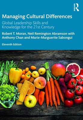 Managing Cultural Differences: Global Leadership Skills and Knowledge for the 21st Century by Moran, Robert T.