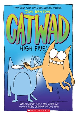 High Five! a Graphic Novel (Catwad #5): Volume 5 by Benton, Jim