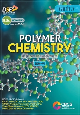 Polymer Chemistry by Garai, Ashesh