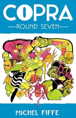 Copra, Round 7 by Fiffe, Michel