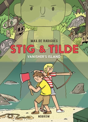 Stig & Tilde: Vanisher's Island: Stig & Tilde 1 by de RadiguÃ¨s, Max