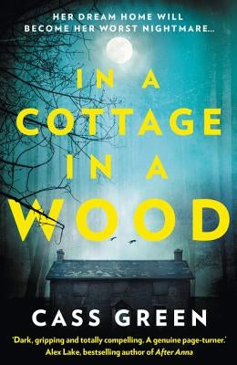 In a Cottage in a Wood by Green, Cass