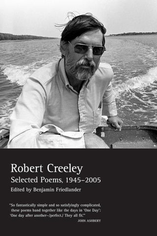 Selected Poems of Robert Creeley, 1945-2005 by Creeley, Robert