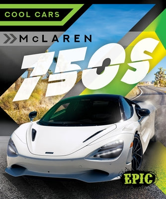 McLaren 750s by Duling, Kaitlyn