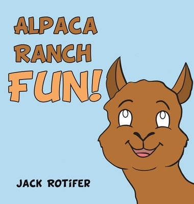 Alpaca Ranch Fun! by Rotifer, Jack