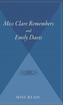 Miss Clare Remembers and Emily Davis by Read