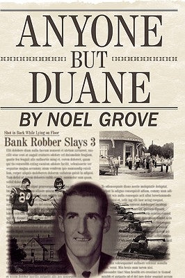 Anyone But Duane by Grove, Noel