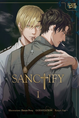 Sanctify, Volume 1: Volume 1 by Zhixin Peng