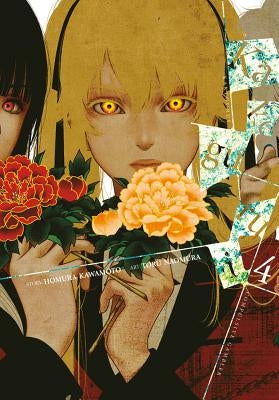 Kakegurui - Compulsive Gambler -, Vol. 4 by Kawamoto, Homura