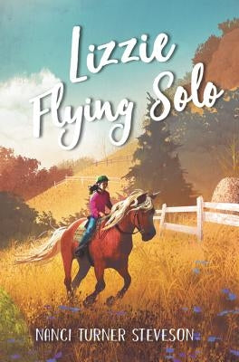 Lizzie Flying Solo by Steveson, Nanci Turner