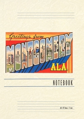 Vintage Lined Notebook Greetings from Montgomery by Found Image Press