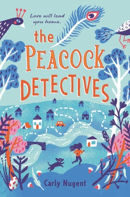 The Peacock Detectives by Nugent, Carly