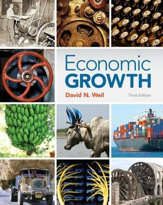 Economic Growth: International Student Edition by Weil, David