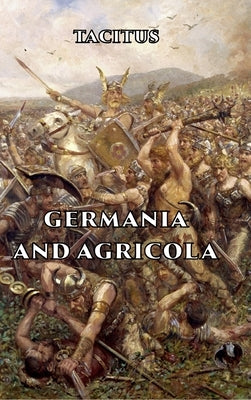 Germania and Agricola by Tacitus