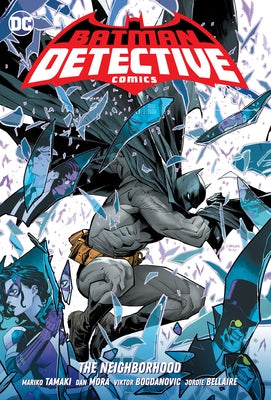 Batman: Detective Comics Vol. 1: The Neighborhood by Tamaki, Mariko