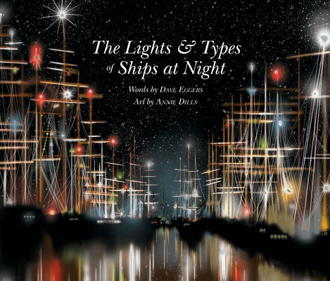 The Lights and Types of Ships at Night by Eggers, Dave