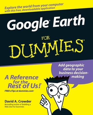 Google Earth for Dummies by Crowder, David A.