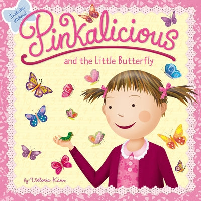 Pinkalicious and the Little Butterfly by Kann, Victoria