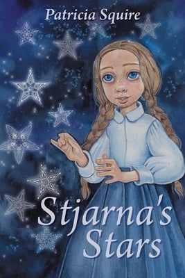 Stjarna's Stars by Squire, Patricia