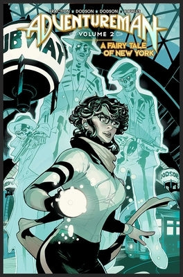 Adventureman, Volume 2: A Fairy Tale of New York by Fraction, Matt