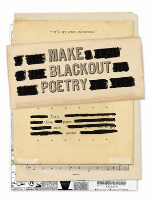 Make Blackout Poetry: Turn These Pages Into Poems by Carroll, John