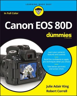 Canon EOS 80d for Dummies by King, Julie Adair