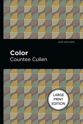 Color: Large Print Edition by Cullen, Countee