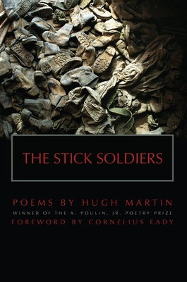 The Stick Soldiers by Martin, Hugh