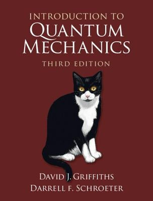 Introduction to Quantum Mechanics by Griffiths, David J.