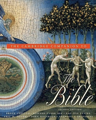 The Cambridge Companion to the Bible by Chilton, Bruce