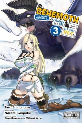 I'm a Behemoth, an S-Ranked Monster, But Mistaken for a Cat, I Live as an Elf Girl's Pet, Vol. 3 (Manga): Volume 3 by Ginyoku, Nozomi