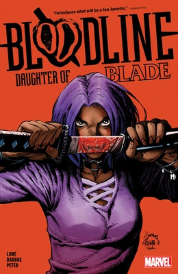 Bloodline: Daughter of Blade by Lore, Danny