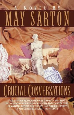 Crucial Conversations by Sarton, May