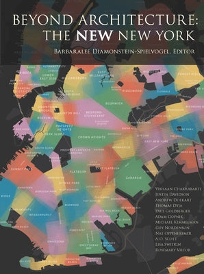 Beyond Architecture: The New New York by Diamonstein-Spielvogel, Barbaralee