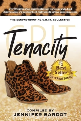 Tenacity - Deconstructing G.R.I.T. Collection by Bardot, Jennifer