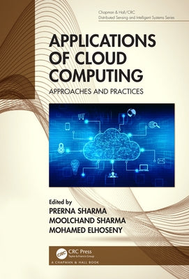 Applications of Cloud Computing: Approaches and Practices by Sharma, Prerna