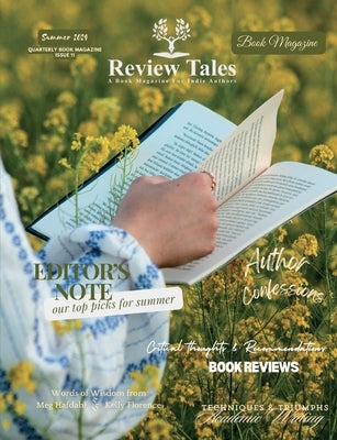 Review Tales - A Book Magazine For Indie Authors - 11th Edition (Summer 2024) by Main, S. Jeyran