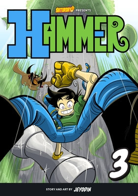 Hammer, Volume 3: The Jungle Kingdom by Odin, Jey