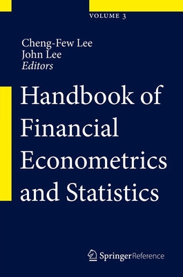 Handbook of Financial Econometrics and Statistics by Lee, Cheng-Few