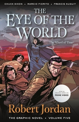 The Eye of the World: The Graphic Novel, Volume Five by Jordan, Robert