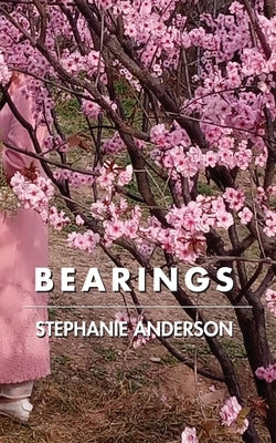 Bearings by Anderson, Stephanie