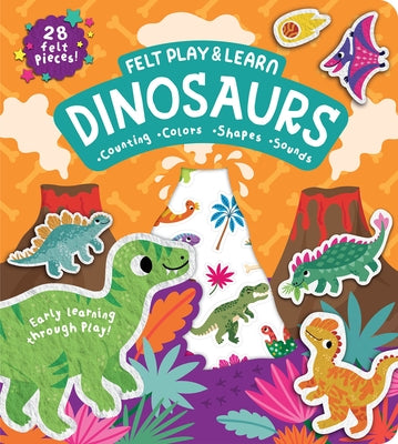 Felt Play & Learn Dinosaurs by Barker, Alice