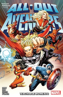 All-Out Avengers: Teachable Moments by Landy, Derek