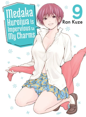 Medaka Kuroiwa Is Impervious to My Charms 9 by Kuze, Ran